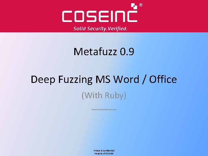 Metafuzz 0. 9 Deep Fuzzing MS Word / Office (With Ruby) (rubyrubypythonsucksyayruby!) Private &