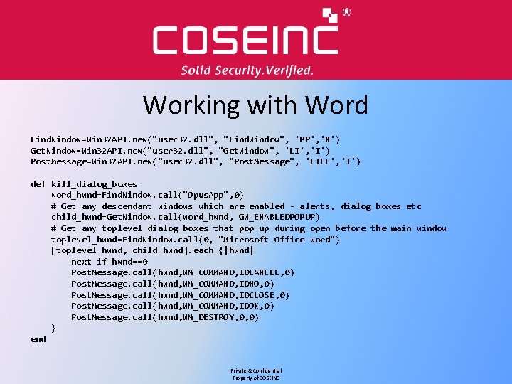 Working with Word Find. Window=Win 32 API. new("user 32. dll", "Find. Window", 'PP', 'N')