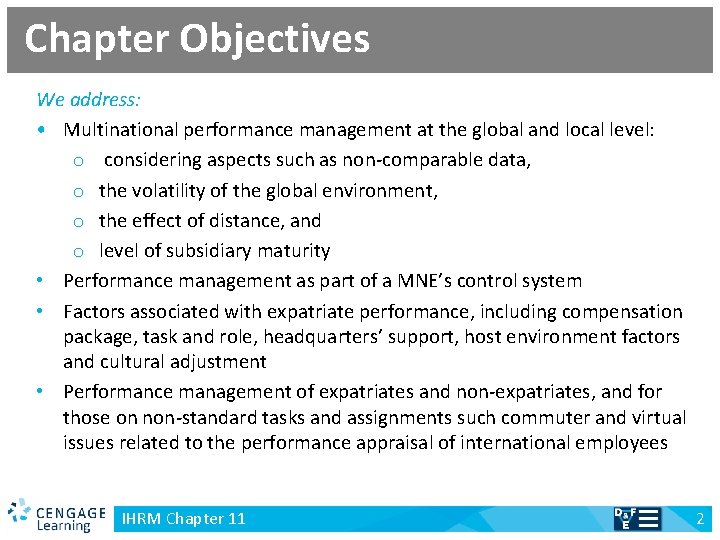 Chapter Objectives We address: • Multinational performance management at the global and local level: