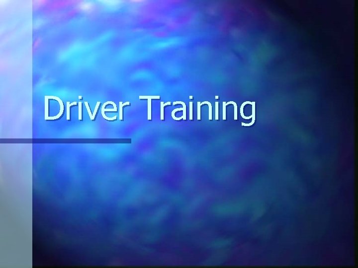 Driver Training 