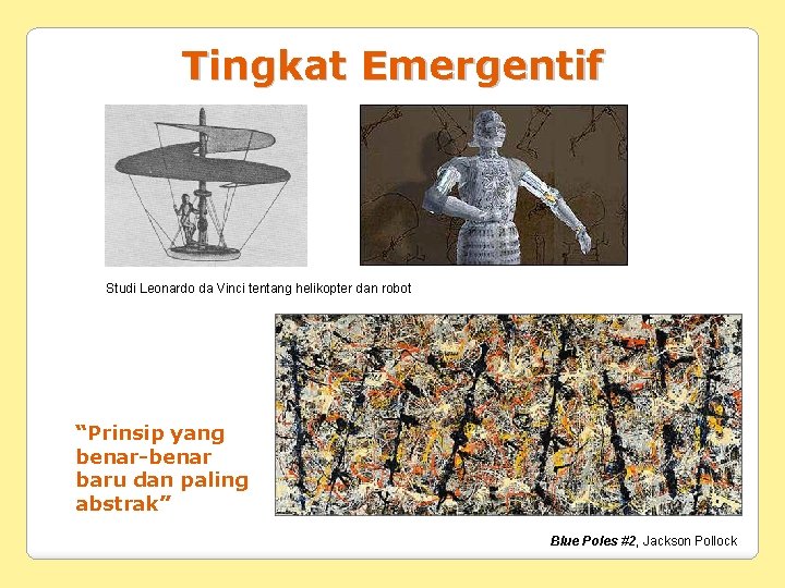 Tingkat Emergentif Studi Leonardo da Vinci tentang helikopter dan robot “Prinsip yang benar-benar baru