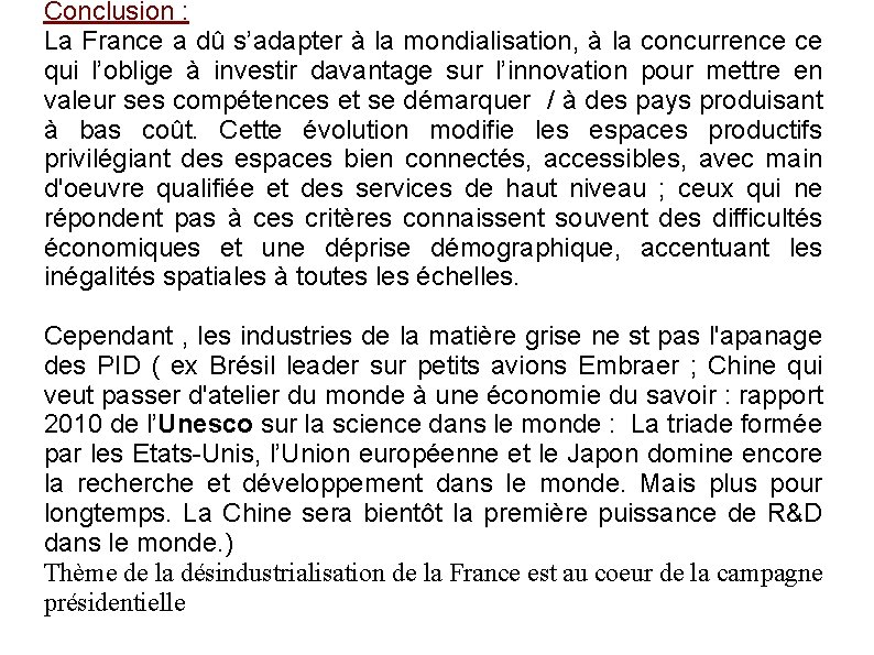 Conclusion : La France a dû s’adapter à la mondialisation, à la concurrence ce