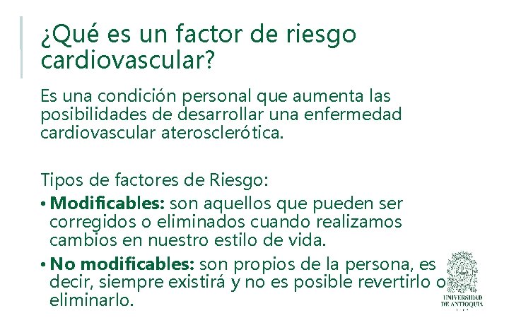 ¿Que es un factor de riesgo cardiovascular? Es una condición personal que aumenta las