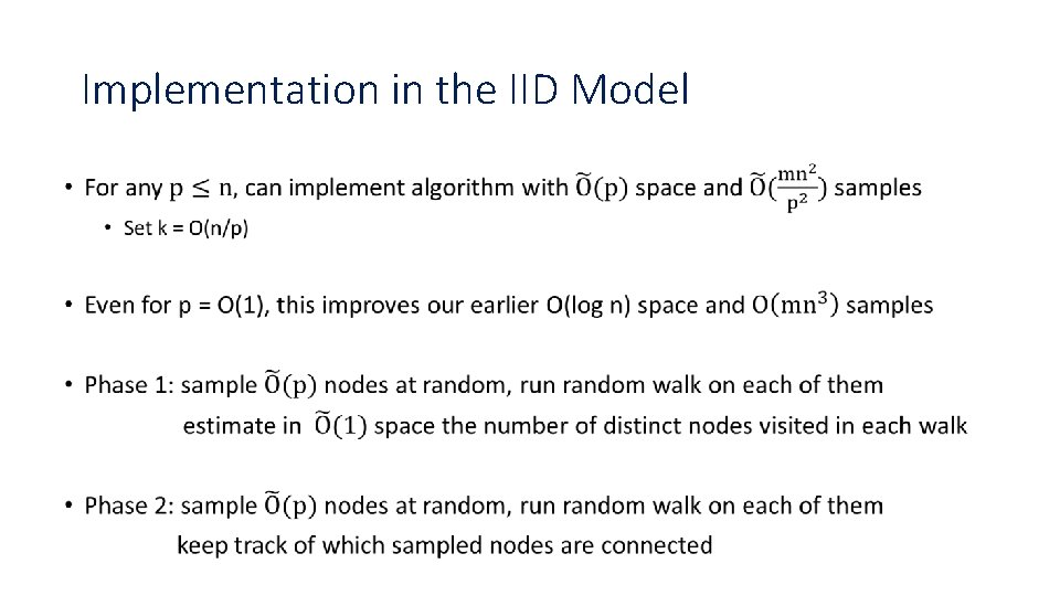 Implementation in the IID Model • 