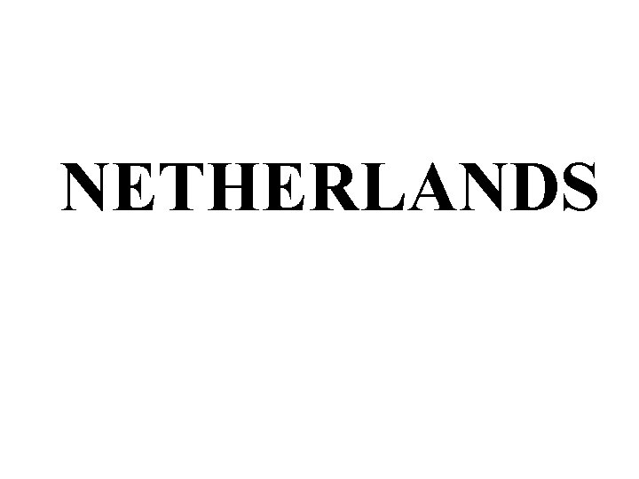 NETHERLANDS 