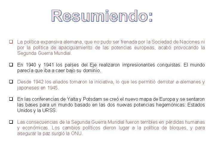 q La política expansiva alemana, que no pudo ser frenada por la Sociedad de q La política expansiva alemana, que no pudo ser frenada por la Sociedad de