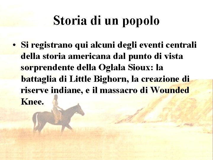 Storia di un popolo • Si registrano qui alcuni degli eventi centrali della storia