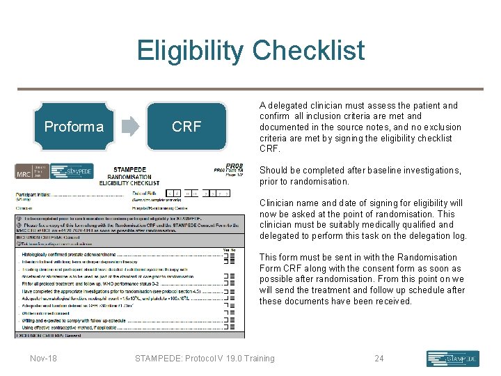 Eligibility Checklist Proforma CRF A delegated clinician must assess the patient and confirm all