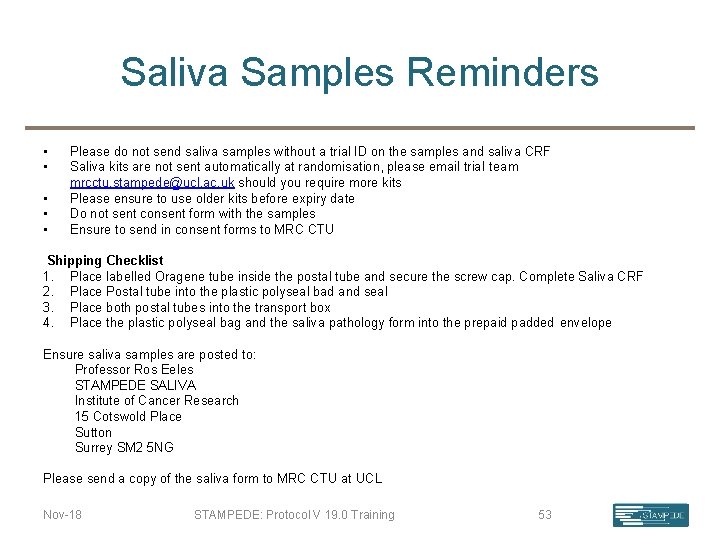 Saliva Samples Reminders • • • Please do not send saliva samples without a