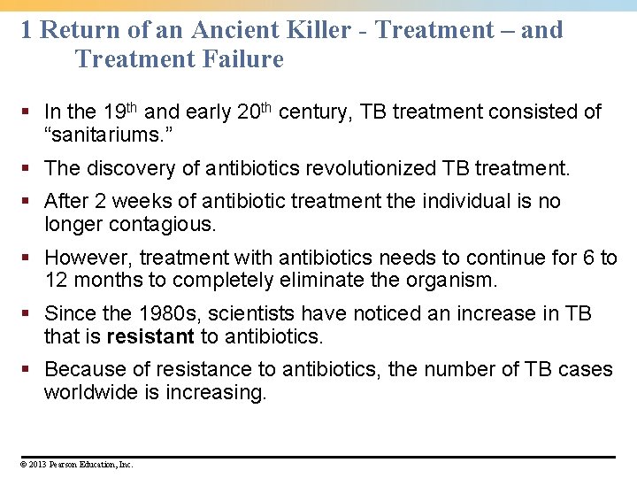 1 Return of an Ancient Killer - Treatment – and Treatment Failure § In