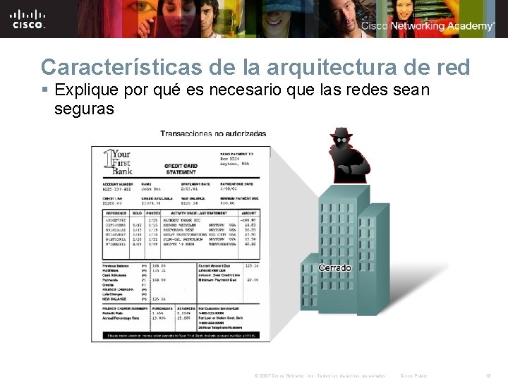 Características de la arquitectura de red § Explique por qué es necesario que las Características de la arquitectura de red § Explique por qué es necesario que las