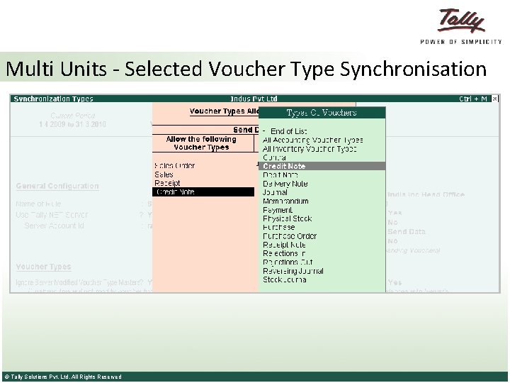 Multi Units - Selected Voucher Type Synchronisation © Tally Solutions Pvt. Ltd. All Rights