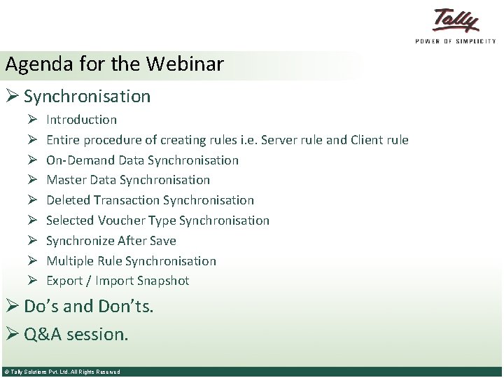 Agenda for the Webinar Ø Synchronisation Ø Ø Ø Ø Ø Introduction Entire procedure