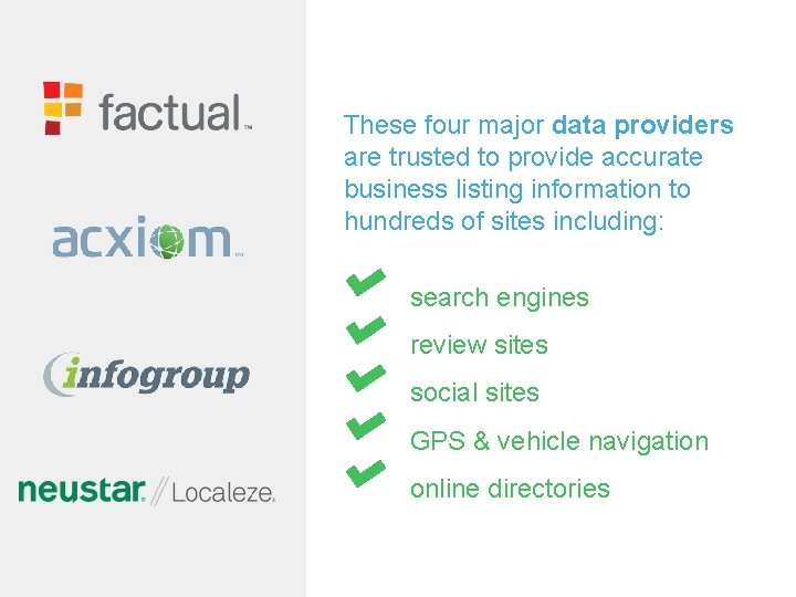 These four major data providers are trusted to provide accurate business listing information to