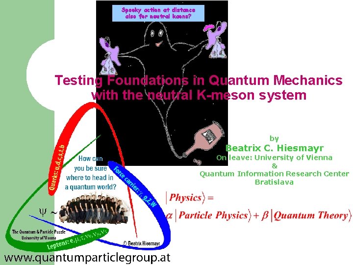 Spooky action at distance also for neutral kaons? Testing Foundations in Quantum Mechanics with