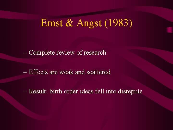Ernst & Angst (1983) – Complete review of research – Effects are weak and Ernst & Angst (1983) – Complete review of research – Effects are weak and