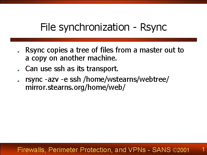 File synchronization - Rsync copies a tree of files from a master out to