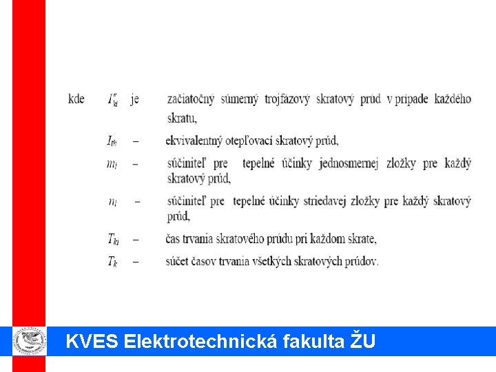 KVES Elektrotechnická fakulta ŽU 