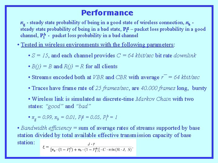 Performance πg - steady state probability of being in a good state of wireless