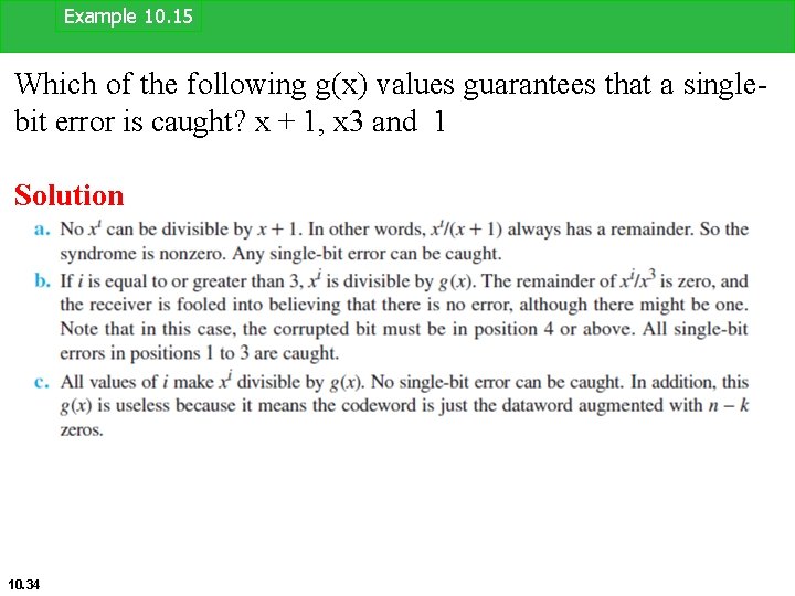 Example 10. 15 Which of the following g(x) values guarantees that a singlebit error