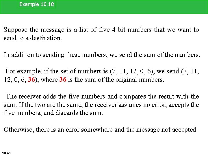 Example 10. 18 Suppose the message is a list of five 4 -bit numbers