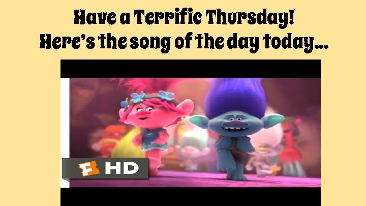 Have a Terrific Thursday! Here’s the song of the day today. . . 