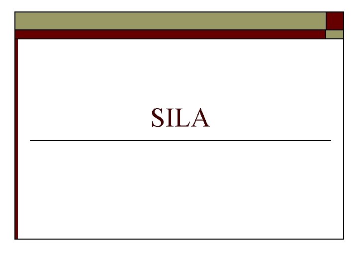 SILA 