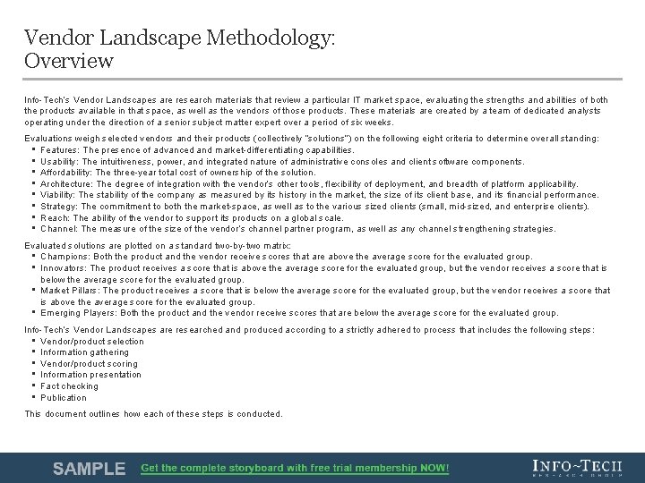 Vendor Landscape Methodology: Overview Info-Tech’s Vendor Landscapes are research materials that review a particular Vendor Landscape Methodology: Overview Info-Tech’s Vendor Landscapes are research materials that review a particular
