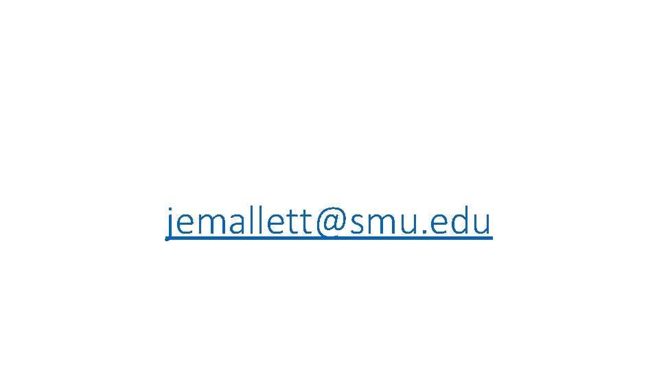 jemallett@smu. edu 