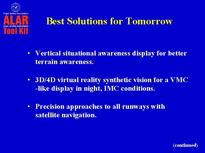 Best Solutions for Tomorrow • Vertical situational awareness display for better terrain awareness. • Best Solutions for Tomorrow • Vertical situational awareness display for better terrain awareness. •
