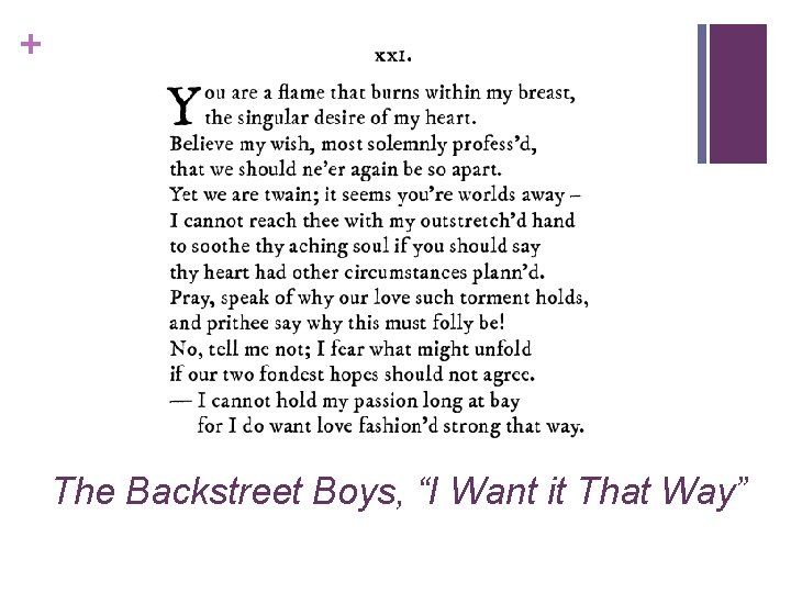 + The Backstreet Boys, “I Want it That Way” 