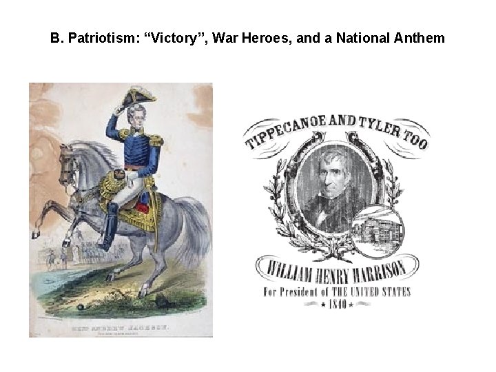 B. Patriotism: “Victory”, War Heroes, and a National Anthem 