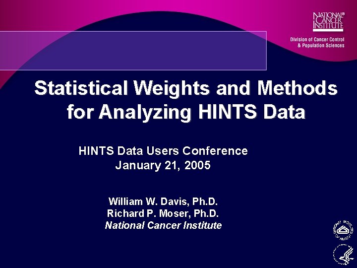 Statistical Weights and Methods for Analyzing HINTS Data