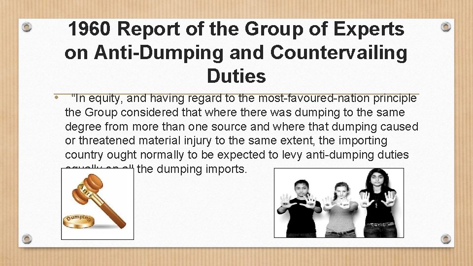 1960 Report of the Group of Experts on Anti-Dumping and Countervailing Duties • “In