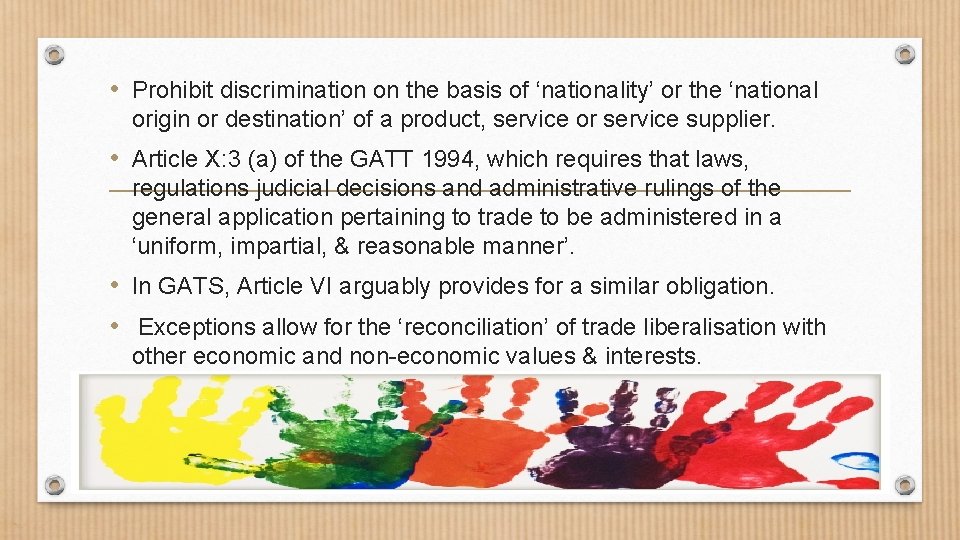  • Prohibit discrimination on the basis of ‘nationality’ or the ‘national origin or