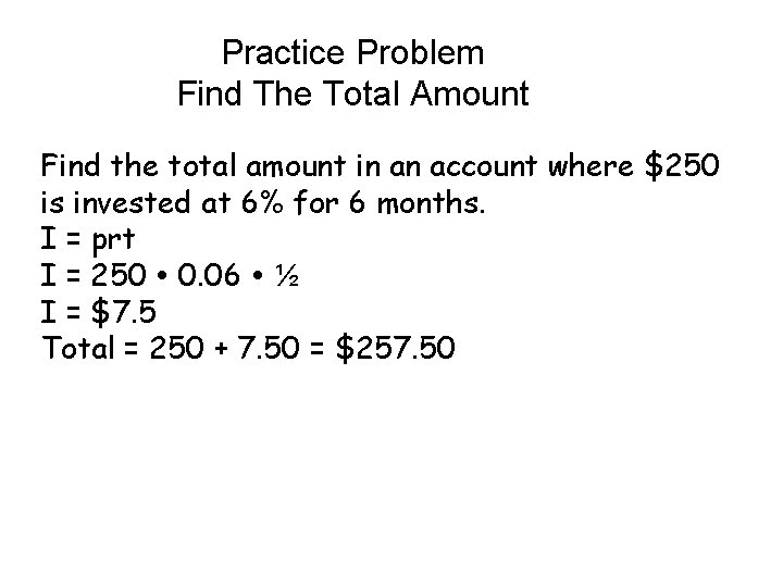 Practice Problem Find The Total Amount Find the total amount in an account where
