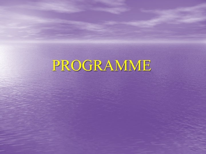 PROGRAMME 