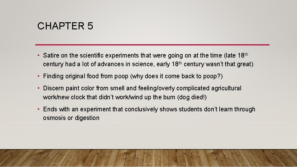 CHAPTER 5 • Satire on the scientific experiments that were going on at the CHAPTER 5 • Satire on the scientific experiments that were going on at the