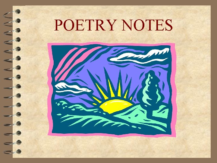 POETRY NOTES 