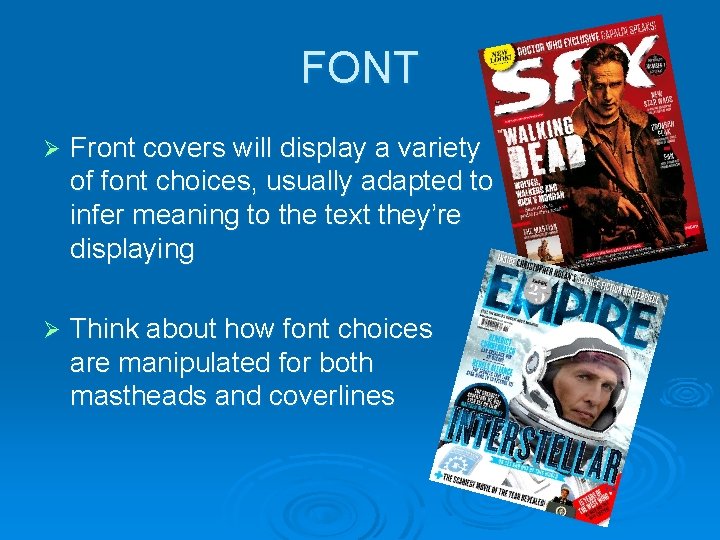 FONT Ø Front covers will display a variety of font choices, usually adapted to