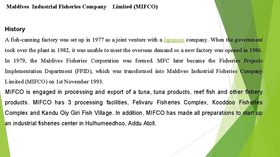 Maldives Industrial Fisheries Company Limited MIFCO History A