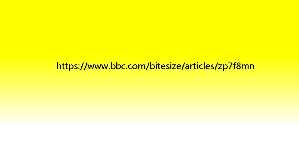 https: //www. bbc. com/bitesize/articles/zp 7 f 8 mn 