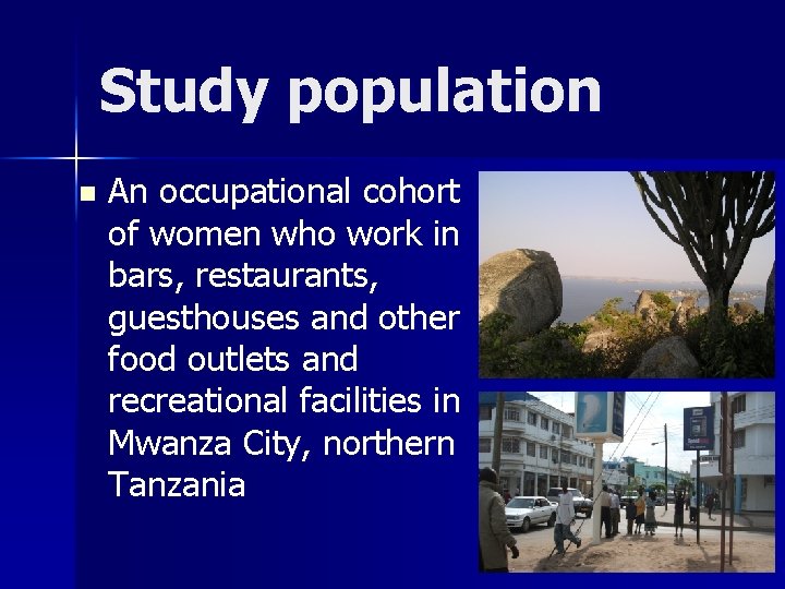 Study population n An occupational cohort of women who work in bars, restaurants, guesthouses