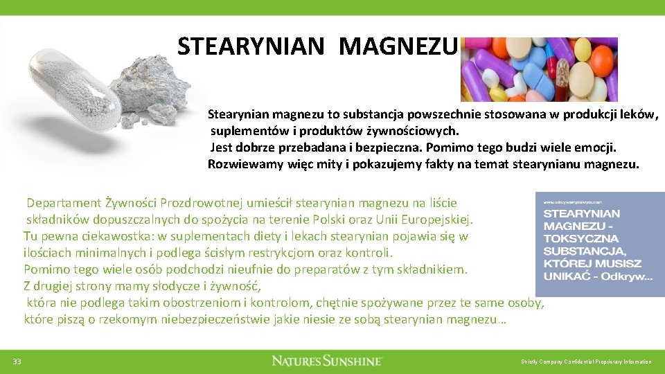STEARYNIAN MAGNEZU Stearynian magnezu to substancja powszechnie stosowana w produkcji leków, suplementów i produktów STEARYNIAN MAGNEZU Stearynian magnezu to substancja powszechnie stosowana w produkcji leków, suplementów i produktów
