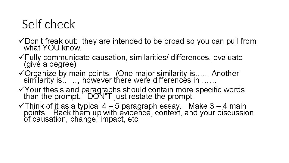 Self check üDon’t freak out: they are intended to be broad so you can