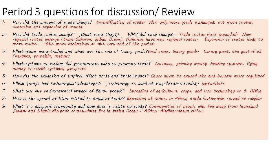 Period 3 questions for discussion/ Review 1. How did the amount of trade change?