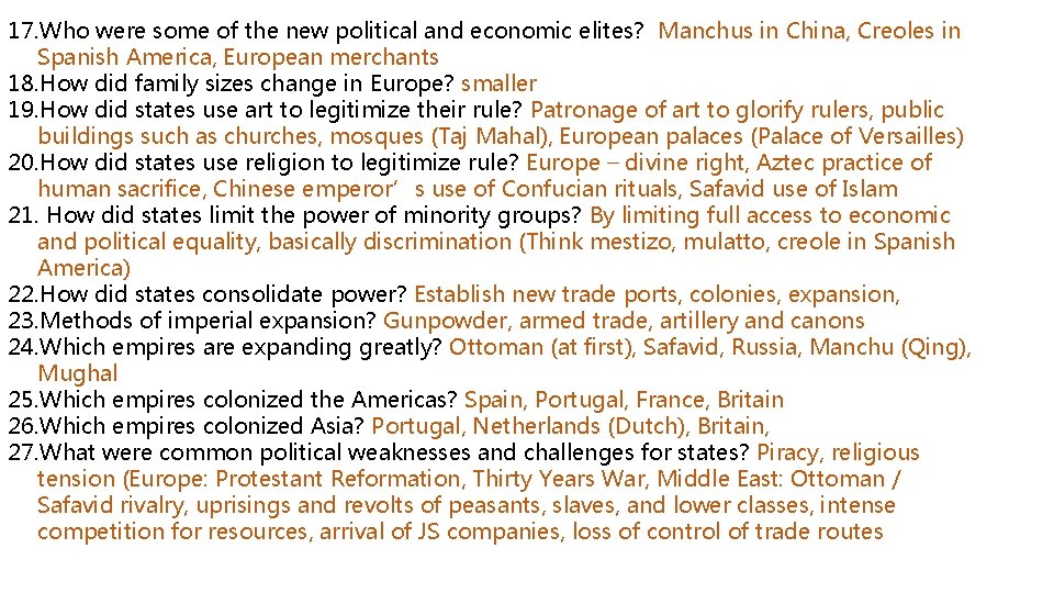 17. Who were some of the new political and economic elites? Manchus in China,