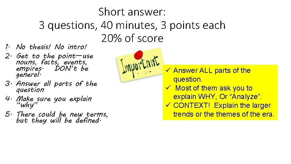 Short answer: 3 questions, 40 minutes, 3 points each 20% of score 1. No