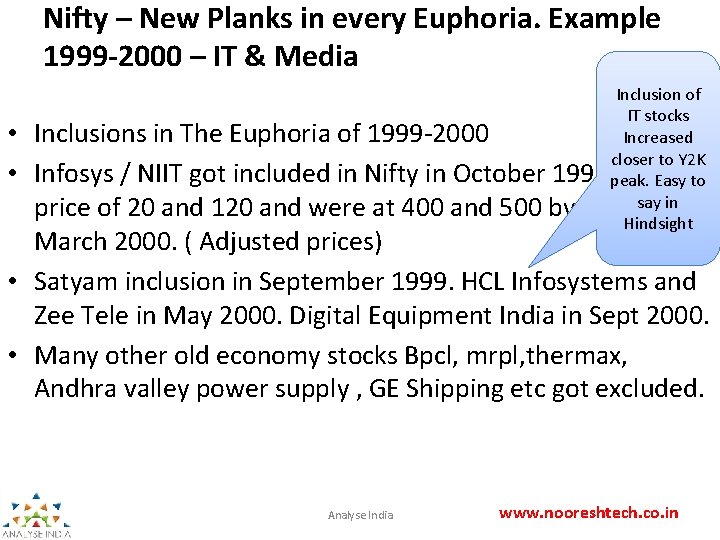 Nifty – New Planks in every Euphoria. Example 1999 -2000 – IT & Media