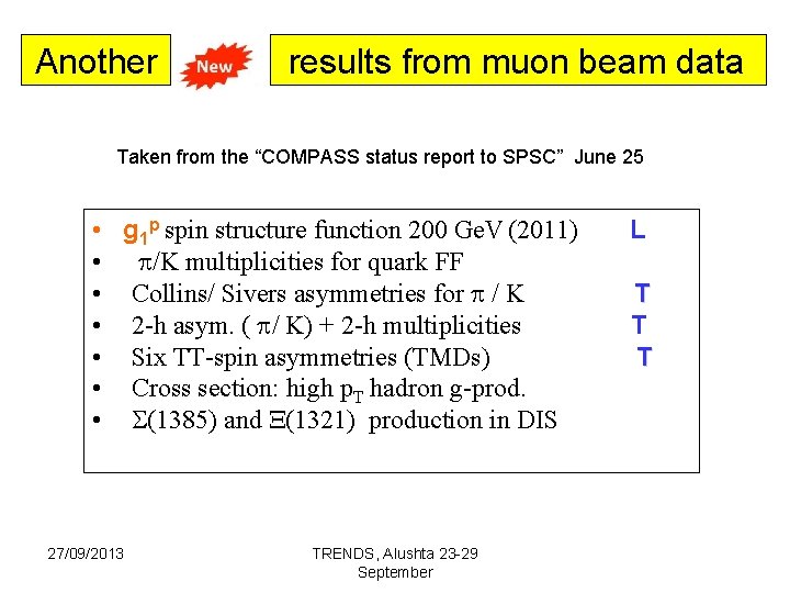 Another results from muon beam data Taken from the “COMPASS status report to SPSC”